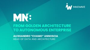 From Sensor Signal to Self-Running Enterprise: How MN8 Energy Built a Golden Data Architecture with InnoWave